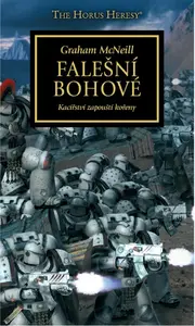 Warhammer 40.000 Falešní bohové - Graham McNeill
