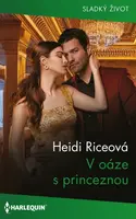 V oáze s princeznou - Heidi Riceová - e-kniha