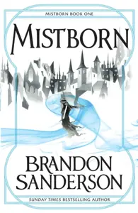 Mistborn - Brandon Sanderson