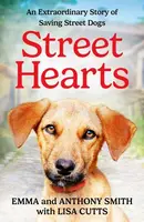 Street Hearts - Emma Smith, Anthony Smith