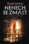 Nenech se zmást - Nicola Sanders - e-kniha