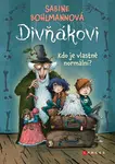 Divňákovi – Kdo je vlastně normální? - Sabine Bohlmannová