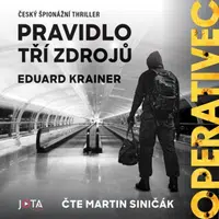 Operativec. Pravidlo tří zdrojů - Eduard Krainer - audiokniha