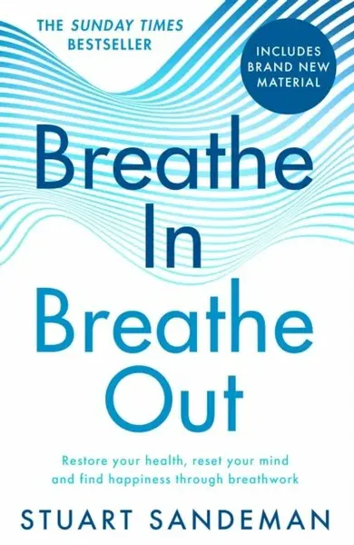 Breathe In, Breathe Out - Stuart Sandeman