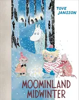 Moominland Midwinter - Tove Janssonová