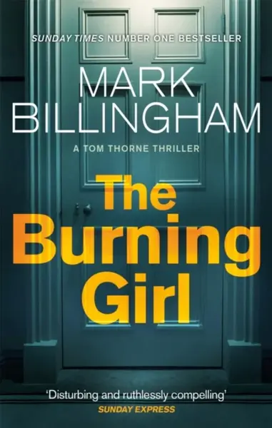 The Burning Girl - Mark Billingham