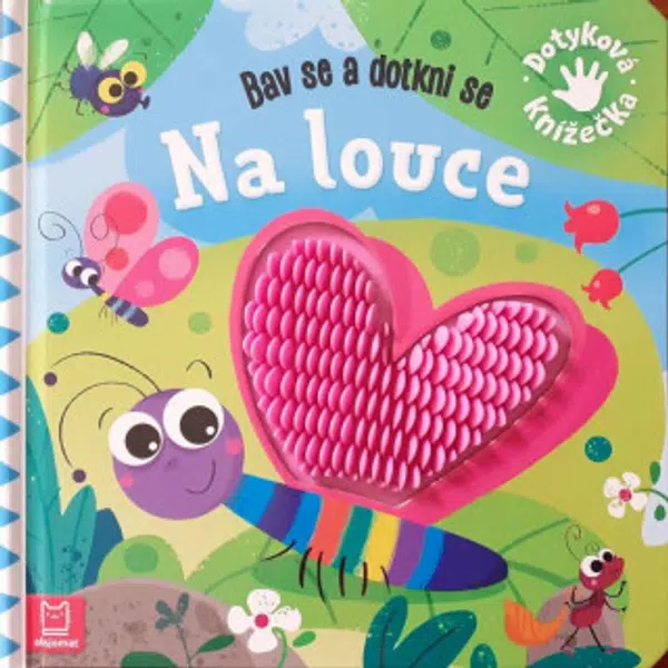 Na louce - Bav se a dotkni se (Defekt) - Stachyra Wojciech