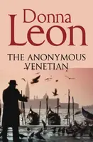 The Anonymous Venetian - Donna Leon