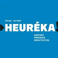 Heuréka! - Michal Jelínek
