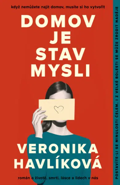 Domov je stav mysli - Veronika Havlíková - e-kniha