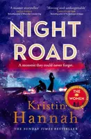 Night Road - Kristin Hannahová