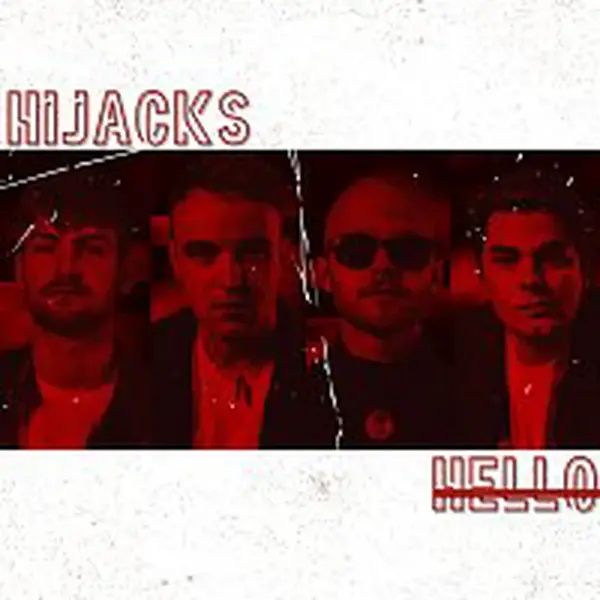 HiJacks – Hello