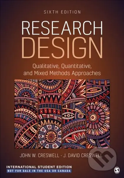 Research Design - International Student Edition (Qualitative, Quantitative, and Mixed Methods Approaches) - kniha z kategorie Odborné a naučné