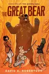 The Great Bear (The Misewa Saga, Book Two) - David A. Robertson - kniha z kategorie Pro děti