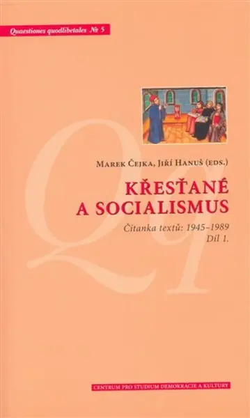 Křesťané a socialismus (poškozená) - Marek Čejka, Jiří Hanuš