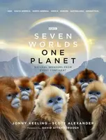 Seven Worlds One Planet: Natural Wonders from Every Continent - Jonny Keeling, Scott Alexander