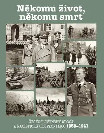 Někomu život, někomu smrt 1939-1941 (poškozená) - Jaroslav Čvančara