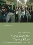 Roy Anderssonâ€™s â€œSongs from the Second Floorâ€ - Ursula  Lindqvist