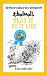 Play It As It Lies - Thelwell Norman