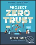 Project Zero Trust (A Story about a Strategy for Aligning Security and the Business) - kniha z kategorie Počítače a internet