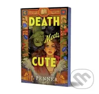 Death Meets Cute - J. Penner