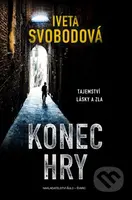 Konec hry (Tajemství lásky a zla) - Iveta Svobodová - kniha z kategorie Detektivky