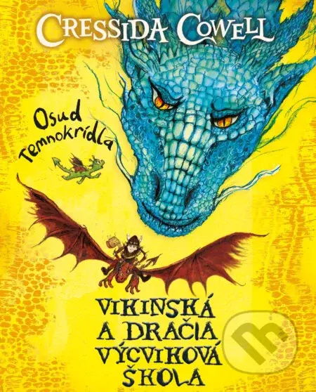Osud Temnokrídla - Cressida Cowell - kniha z kategorie Fantasy