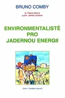 Environmentalisté pro jadernou energii (poškozená) - Bruno Comby