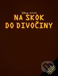 Na skok do divočiny - Příběh podle filmu - Kolektiv