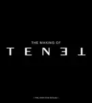 The Secrets of Tenet: Inside Christopher Nolan's Quantum Cold War - James Mottram