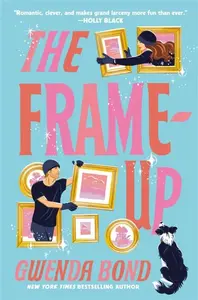 The Frame-Up - Gwenda Bond