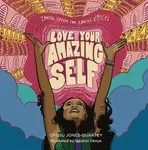 Love Your Amazing Self - Ofosu Jones-Quartey