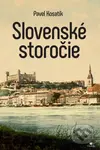Slovenské storočie - Pavel Kosatík - kniha z kategorie Historie