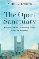 The Open Sanctuary - Nicholas J. Moore
