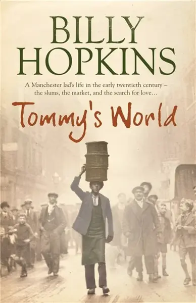 Tommy's World (The Hopkins Family Saga, Book 3) - Billy Hopkins