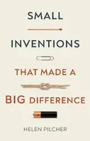 Small Inventions That Made a Big Difference
