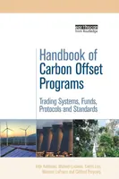 Handbook of Carbon Offset Programs - Anja Kollmuss, Michael Lazarus, Maurice LeFranc, Clifford Polycarp, Carrie Lee