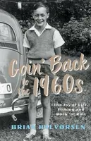 Goin' Back to the 1960's - Brian Halvorsen