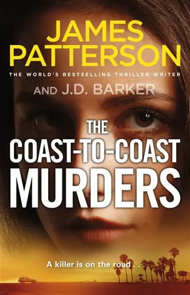 The Coast-to-Coast Murders - James Patterson