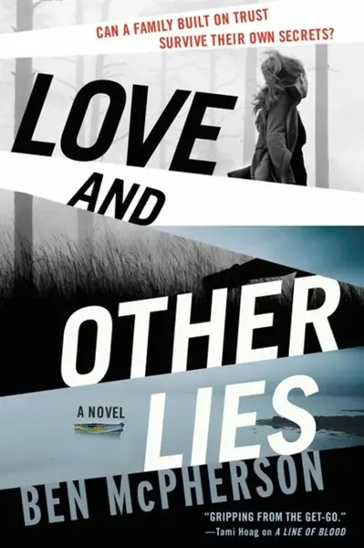 Love and Other Lies - Ben McPherson
