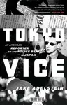 Tokyo Vice - Jake Adelstein