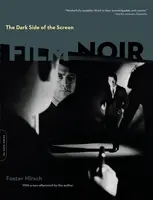 The Dark Side of the Screen - Foster Hirsch