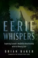 Eerie Whispers - Brian Baker