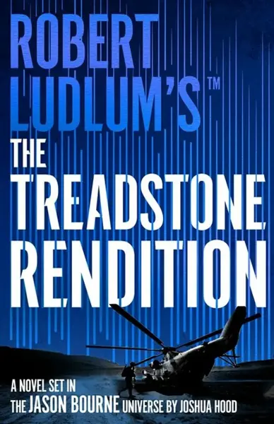 Robert Ludlum'sâ„¢ The Treadstone Rendition - Joshua Hood