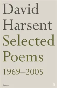 Selected Poems David Harsent - David Harsent