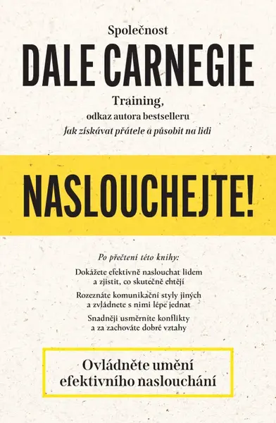 Naslouchejte! (poškozená) - Dale Carnegie Training