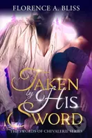 Taken by His Sword - Florence A. Bliss - kniha z kategorie Romantika