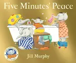 Five Minutes´ Peace - Jill Murphyová