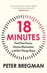 18 Minutes - Peter Bregman