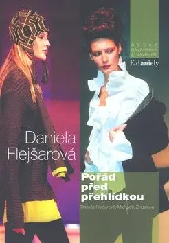 Pořád před přehlídkou (poškozená) - Daniela Flejšarová